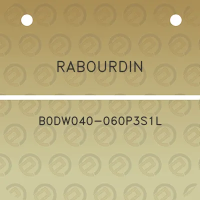 rabourdin-b0dw040-060p3s1l