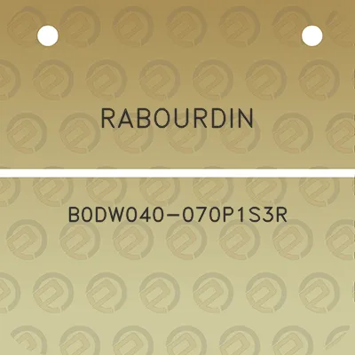 rabourdin-b0dw040-070p1s3r