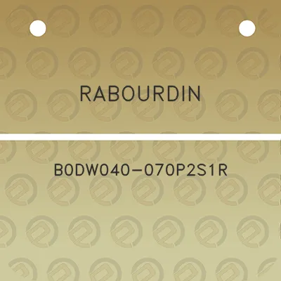 rabourdin-b0dw040-070p2s1r