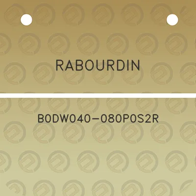 rabourdin-b0dw040-080p0s2r