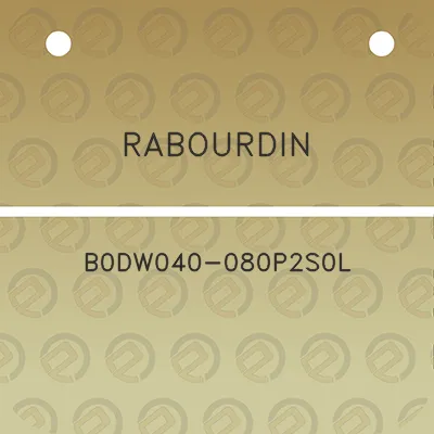 rabourdin-b0dw040-080p2s0l