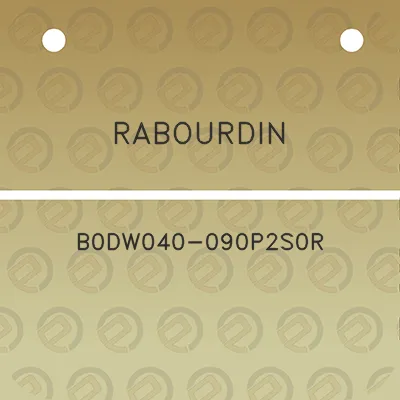 rabourdin-b0dw040-090p2s0r