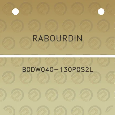 rabourdin-b0dw040-130p0s2l
