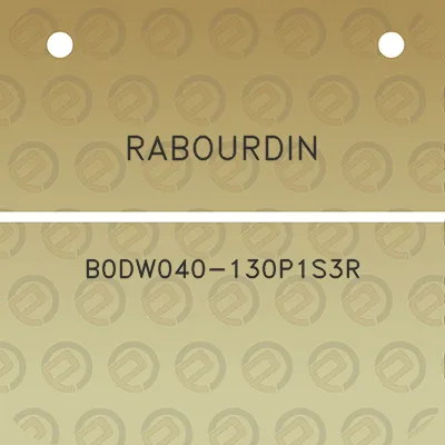 rabourdin-b0dw040-130p1s3r