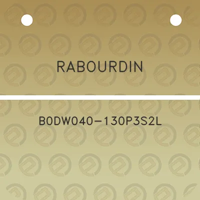 rabourdin-b0dw040-130p3s2l