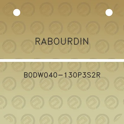 rabourdin-b0dw040-130p3s2r