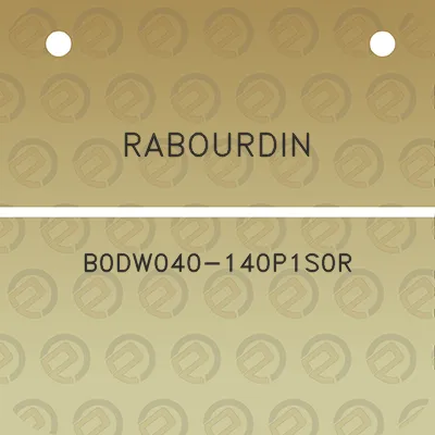 rabourdin-b0dw040-140p1s0r