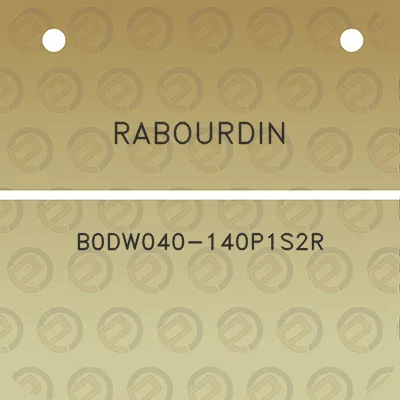 rabourdin-b0dw040-140p1s2r