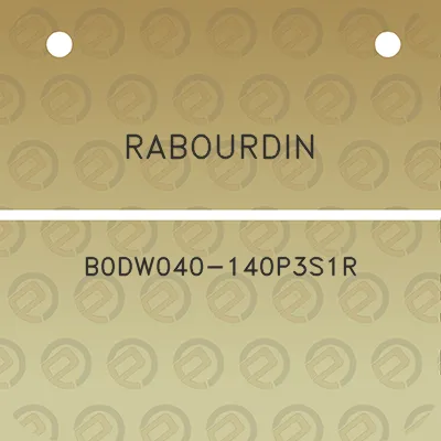 rabourdin-b0dw040-140p3s1r