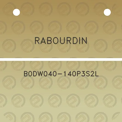 rabourdin-b0dw040-140p3s2l