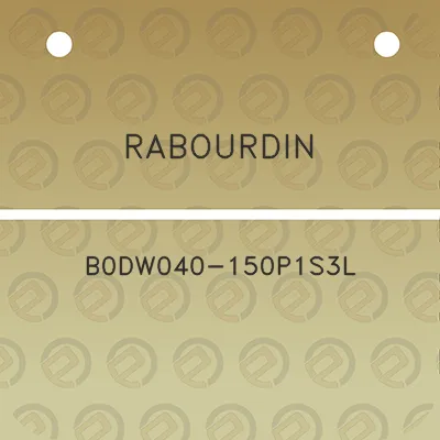 rabourdin-b0dw040-150p1s3l