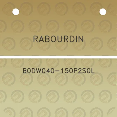 rabourdin-b0dw040-150p2s0l