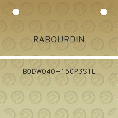 rabourdin-b0dw040-150p3s1l