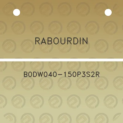 rabourdin-b0dw040-150p3s2r