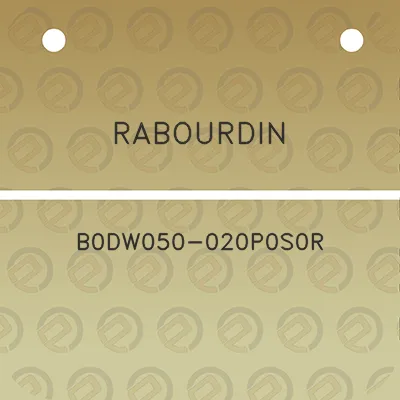 rabourdin-b0dw050-020p0s0r