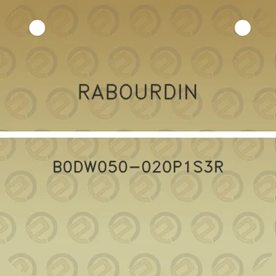 rabourdin-b0dw050-020p1s3r