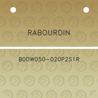 rabourdin-b0dw050-020p2s1r