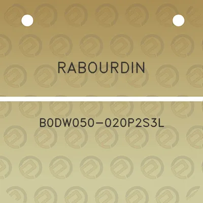 rabourdin-b0dw050-020p2s3l