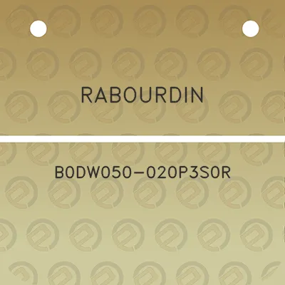 rabourdin-b0dw050-020p3s0r