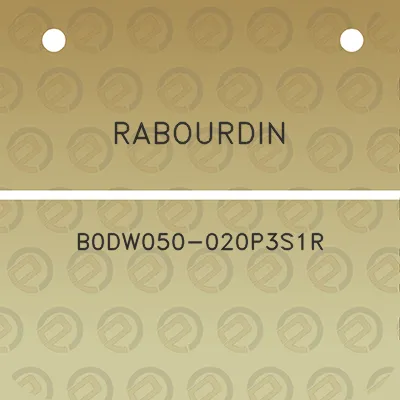 rabourdin-b0dw050-020p3s1r