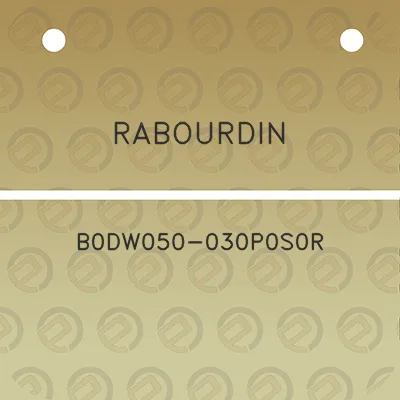 rabourdin-b0dw050-030p0s0r