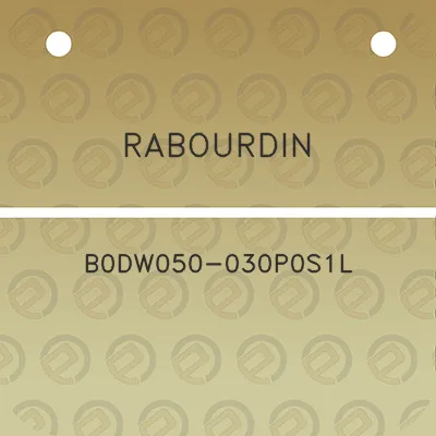 rabourdin-b0dw050-030p0s1l