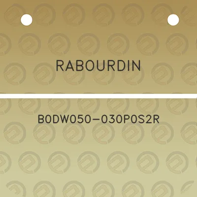 rabourdin-b0dw050-030p0s2r