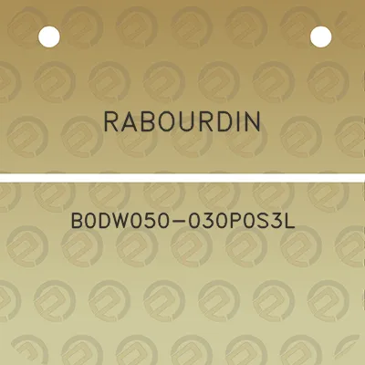 rabourdin-b0dw050-030p0s3l