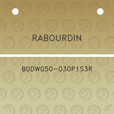 rabourdin-b0dw050-030p1s3r