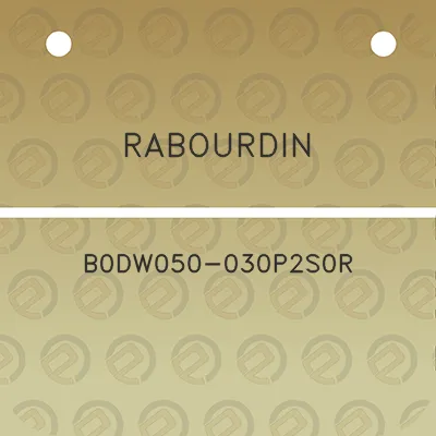 rabourdin-b0dw050-030p2s0r