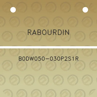 rabourdin-b0dw050-030p2s1r