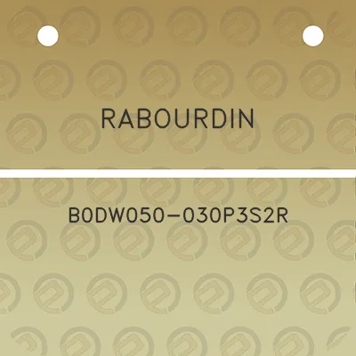 rabourdin-b0dw050-030p3s2r