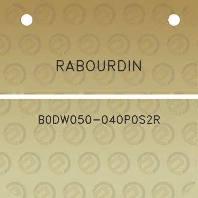 rabourdin-b0dw050-040p0s2r