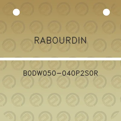 rabourdin-b0dw050-040p2s0r