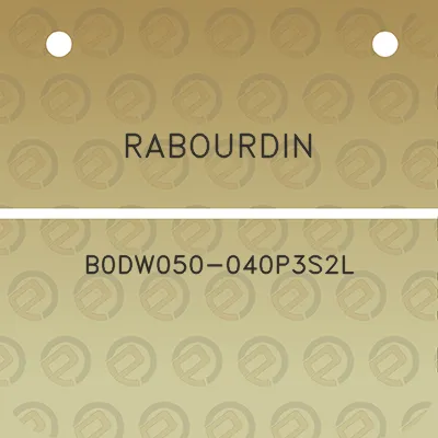 rabourdin-b0dw050-040p3s2l