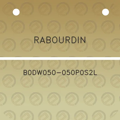 rabourdin-b0dw050-050p0s2l