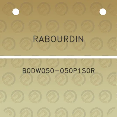 rabourdin-b0dw050-050p1s0r