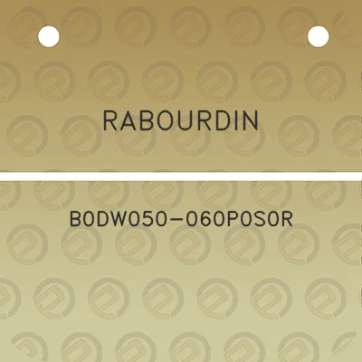 rabourdin-b0dw050-060p0s0r