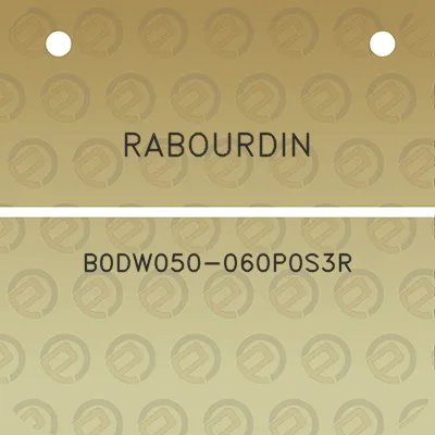 rabourdin-b0dw050-060p0s3r