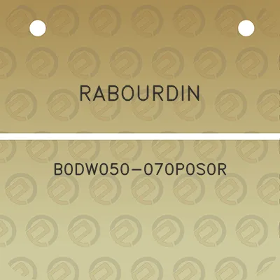 rabourdin-b0dw050-070p0s0r