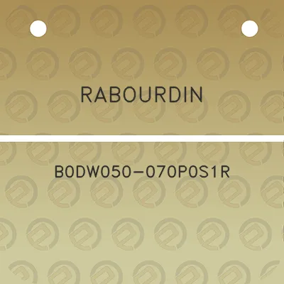 rabourdin-b0dw050-070p0s1r