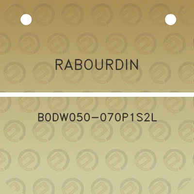 rabourdin-b0dw050-070p1s2l