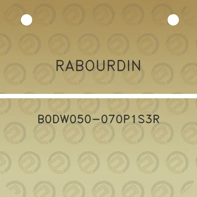 rabourdin-b0dw050-070p1s3r