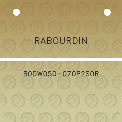 rabourdin-b0dw050-070p2s0r