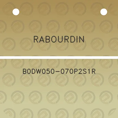 rabourdin-b0dw050-070p2s1r