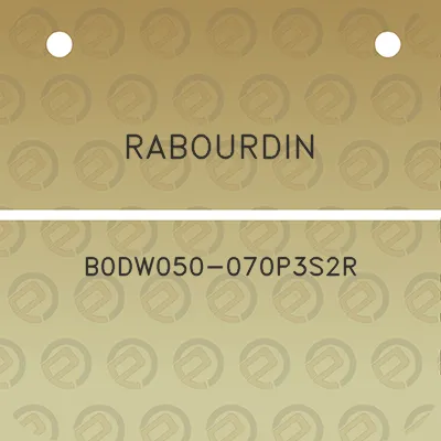 rabourdin-b0dw050-070p3s2r