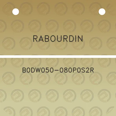 rabourdin-b0dw050-080p0s2r