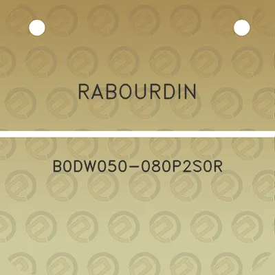 rabourdin-b0dw050-080p2s0r