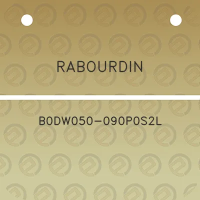 rabourdin-b0dw050-090p0s2l