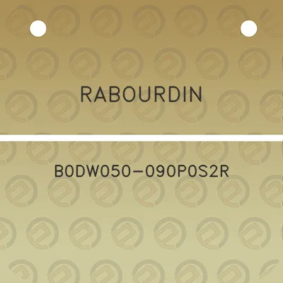 rabourdin-b0dw050-090p0s2r